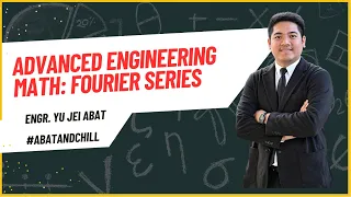Fourier Series - Advanced Engineering Mathematics