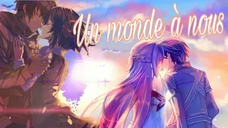 Un monde à nous ~ Cover Sara'h ~ Nightcore『AMV』[ Lyric ] HD