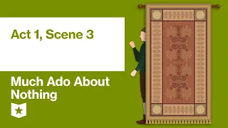 Much Ado About Nothing by William Shakespeare | Act 1, Scene 3