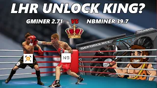 LHR UNLOCK Head to Head Test - NBMINER 39.7 VS GMINER 2.71