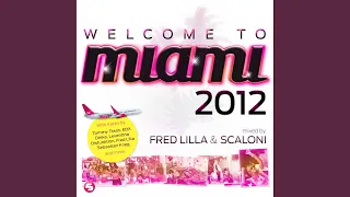 Welcome to Miami 2012 - Mixed By Scaloni (Continuous Mix)