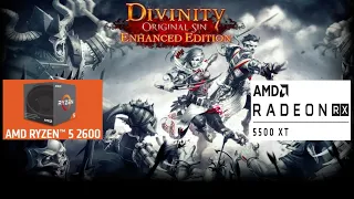 Divinity: Original Sin - RX 5500 XT 8GB - Ryzen 5 2600