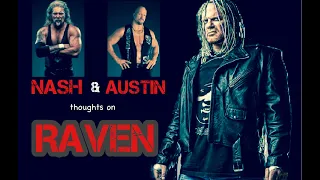 Kevin Nash and Steve Austin discuss Raven aka Scott Levy