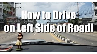 How to Drive on Left Side of Road in Thailand!