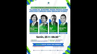 Webinar Konservasi Naskah Kuno; Classical Binding pada Penjilidan Koleksi Langka dan Naskah Kuno