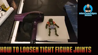 How to Fix Tight Action Figure Joints