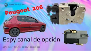 Sacar y desarmar cerradura de Peugeot 206