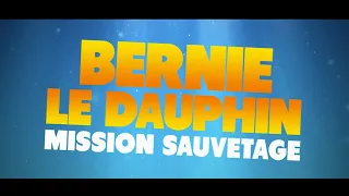BERNIE LE DAUPHIN 2 (2019) Streaming BluRay-Light (VF)