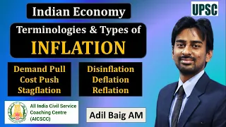 Inflation Types, Stagflation, Base effect, Inflation Tax | Indian Economy | UPSC Prelims | Adil Baig