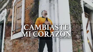 Alex Zurdo - Cambiaste Mi Corazón (Video Oficial)