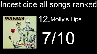 Incesticide all songs ranked