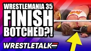 WWE WrestleMania 35 Finish BOTCHED?! Ronda Rousey SCREWED? | WrestleTalk