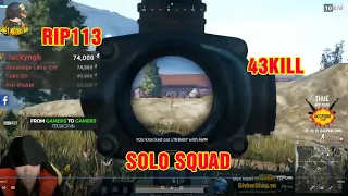 HIGHLIGHT PUBG RIP 113 SOLO SQUAD 43 KILL KỈ LỤC THẾ GIỚI