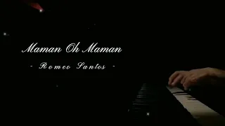 Maman Oh Maman - Romeo Santos (piano ver.)