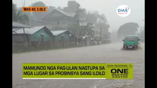 One Western Visayas: Mamunog nga Pag-ulan Nagdala sang Pagbaha