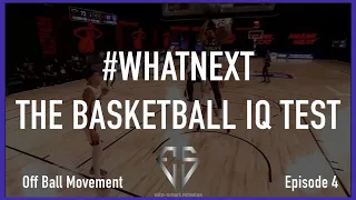 Test Your Basketball IQ: Off Ball Movement | #WhatNext - The Basketball IQ Test