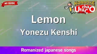 【Karaoke Romanized】Lemon/Yonezu Kenshi *no guide melody