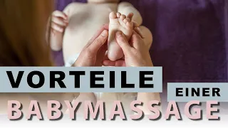 Besserer Schlaf, Linderung bei Koliken und jede Menge Glückshormone - Vorteile einer Babymassage