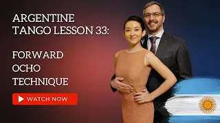 Argentine Tango Lesson 33:  Forward Ocho Technique