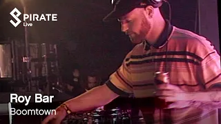 Roy Bar DJ Set | Boomtown 2019 | Pirate Live