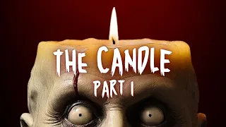 The Candle Part 1: Thrilling First Chapter! | Short Horror Film