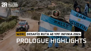 Prologue Highlights - Desafio Ruta 40 YPF INFINIA 2024 - #W2RC