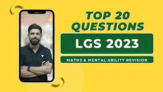 LGS MATHS & MENTAL ABILITY | TOP 20 QUESTIONS | 10th LEVEL PRELIMS