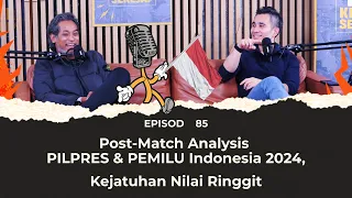 Post-Match Analysis PILPRES & PEMILU Indonesia 2024, Kejatuhan Nilai Ringgit