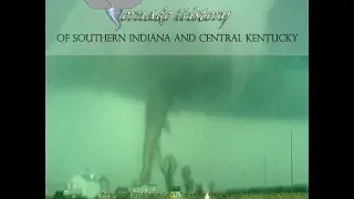 Tornado History of Southern Indiana and Central Kentucky