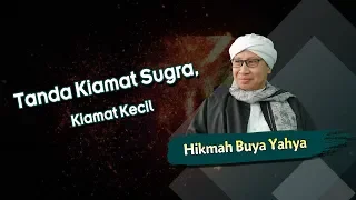 Tanda Kiamat Sugra, Kiamat Kecil -  Hikmah Buya Yahya