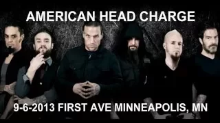 American Head Charge (First Ave 9-6-2013) Full Show 720p HD