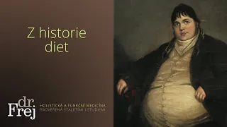 Z historie diet - MUDr. David Frej