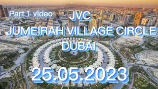 JVC DUBAI || JUMEIRAH VILLAGE CIRCLE || 4K DRIVE | part 1