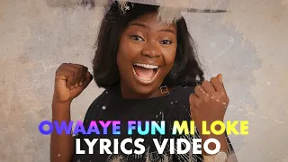 Adeyinka Alaseyori - O Waaye Funmi Oke  (Official Lyric Video)