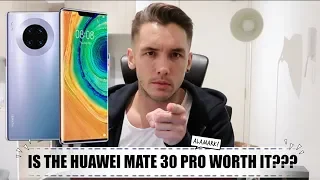 IS THE HUAWEI MATE 30 PRO WORTH IT?