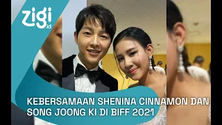 Kebersamaan Shenina Cinnamon dan Song Joong Ki di BIFF 2021 | Zigi