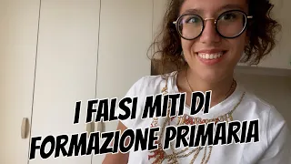 Vi svelo i falsi miti di FORMAZIONE PRIMARIA