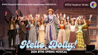 Hello, Dolly! | 2024 BTHS Spring Musical