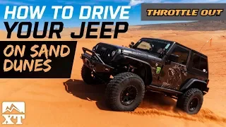 How to Drive Your Jeep Wrangler On The Sand On Dunes The Right Way | Deegan 38 Jeep | Throttle Out