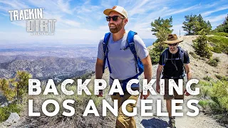 Backpacking Los Angeles | Trackin' Dirt