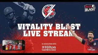 LIVE  Lancashire Lightning v Sussex Sharks | Vitality Blast Quarter Final