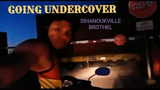 Sihanoukville Brothel Undercover Documentary | Travel Guide 🇰🇭 Cambodia