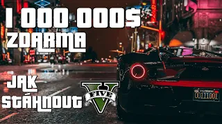 JAK ZÍSKAT GTA 5 ONLINE ZDARMA + 1 000 000$ CZ/SK