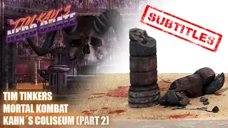 Tim Tinkers #5: Mortal Kombat - Kahn's Coliseum [Part2] (Dt./En.)[HD]