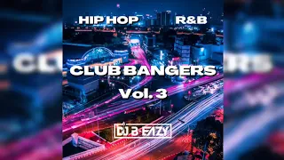 CLUB BANGERS Vol. 3. Best of 2000's R&B Club Hits. Enjoy your party, workout, gym session.