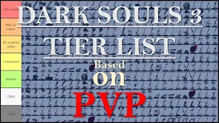 Tier List: Dark Souls 3 PVP Weapons