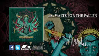 Revolted Masses - 02.Waltz for the Fallen (Full Album Stream)