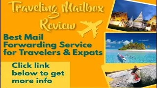 Best Mail Forwarding Service. Traveling Mailbox Review