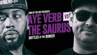 KOTD - Rap Battle - Aye Verb vs The Saurus | #BATB4