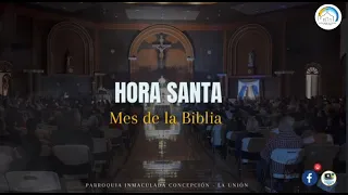 Hora Santa - Jueves 07 de setiembre del 2023 - Parroquia Inmaculada Concepción.